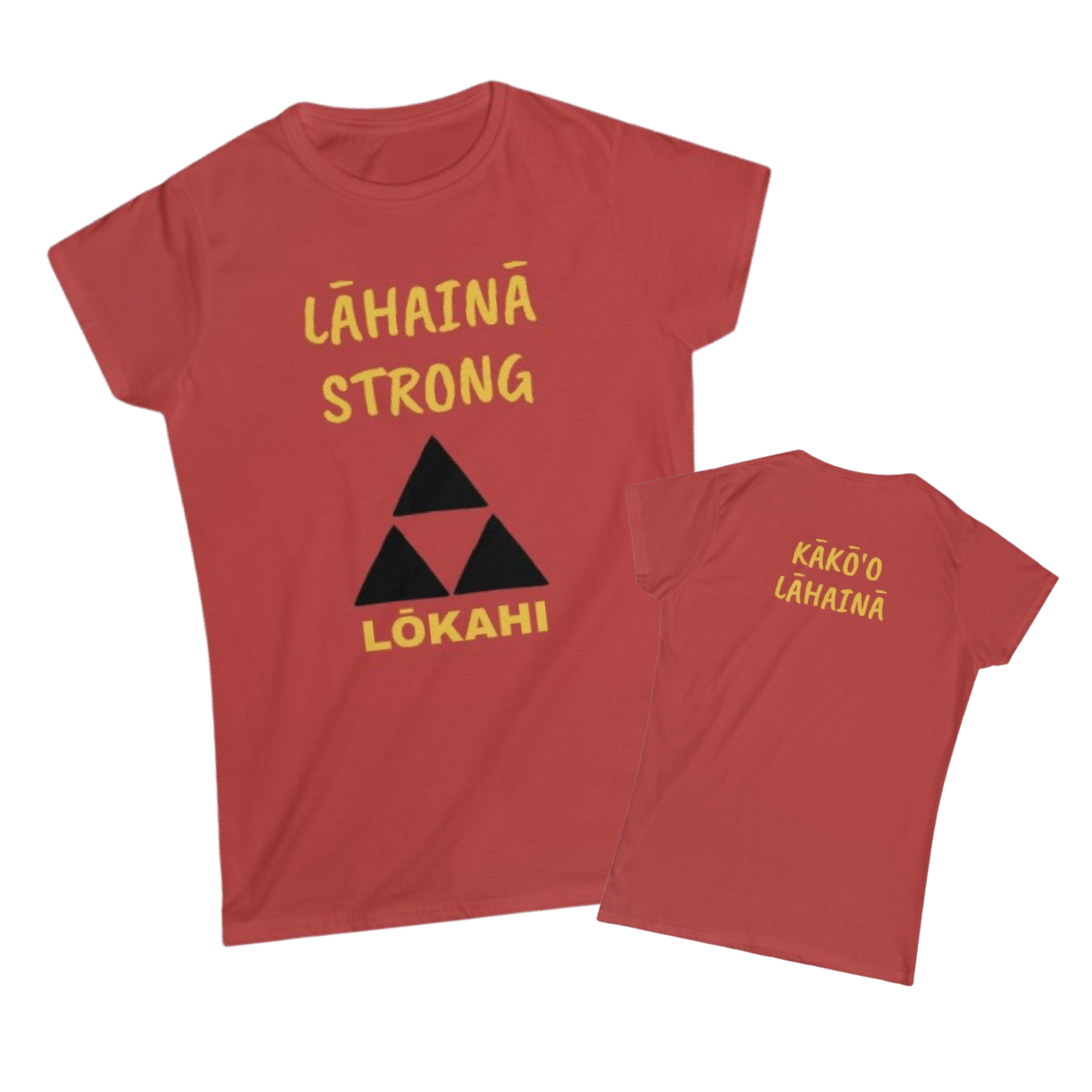 LĀHAINĀ STRONG - Lōkahi - Women's T-Shirt - Lāhainā Fundraiser